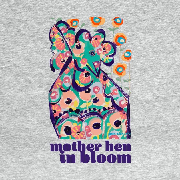 Mother hen in bloom by AniaZwara ART